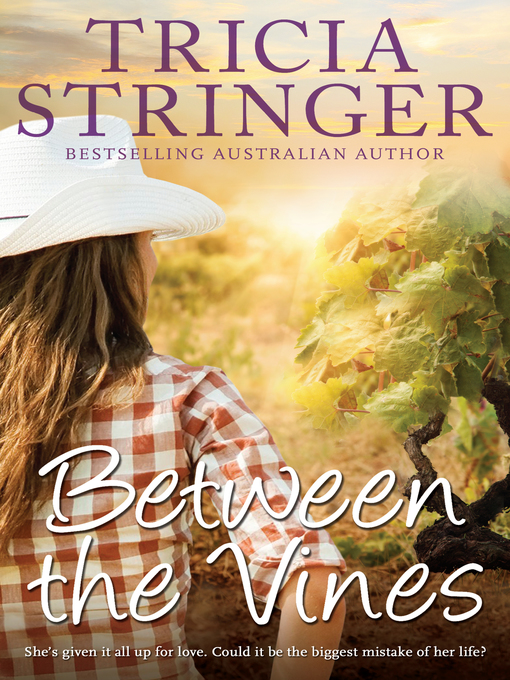 Title details for Between the Vines by Tricia Stringer - Wait list